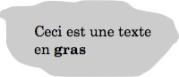 Texte en gras